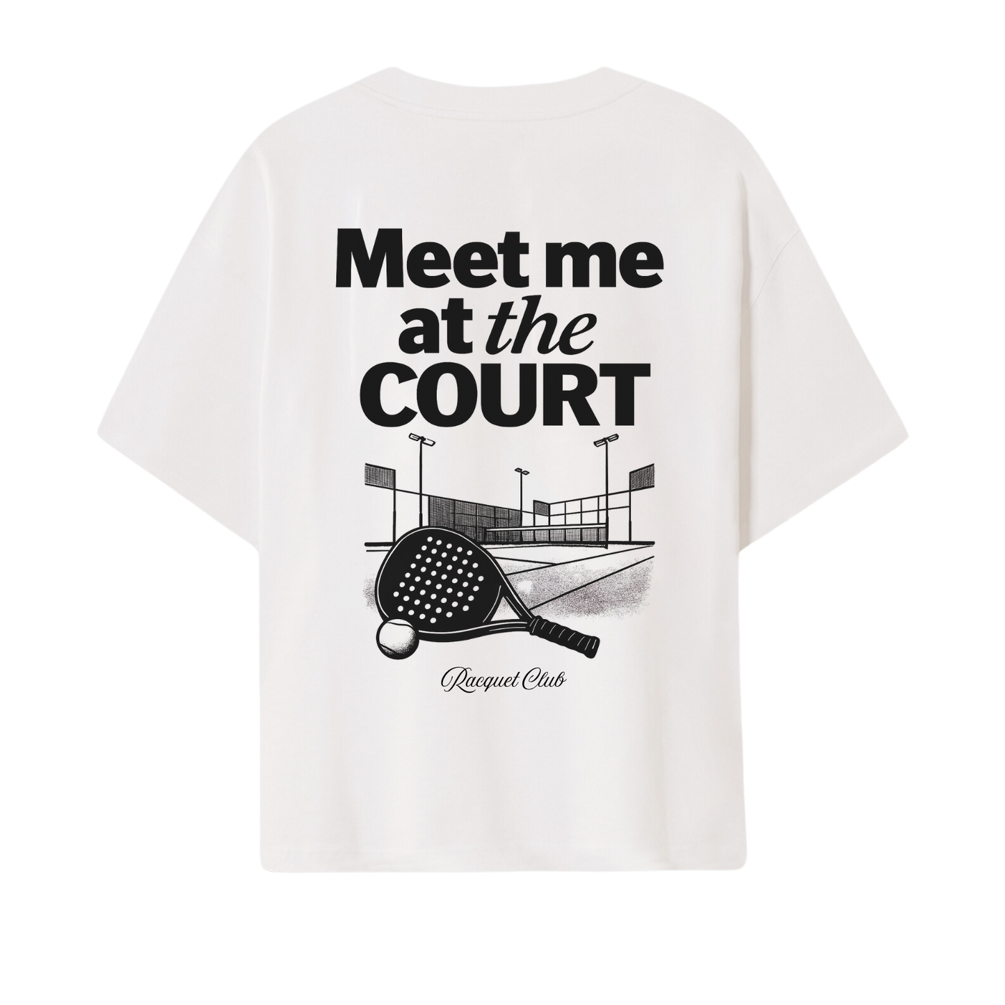 Oversize T-Shirt "Meet me at the Court"