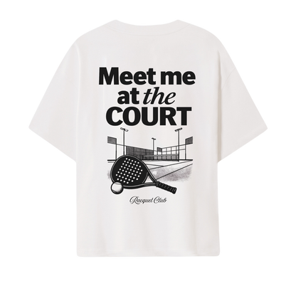 Oversize T-Shirt "Meet me at the Court"