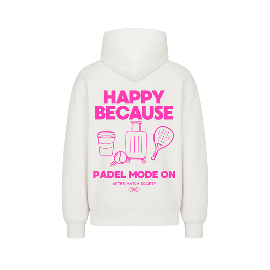 Oversized hoodie "HAPPY BECAUSE PADEL"